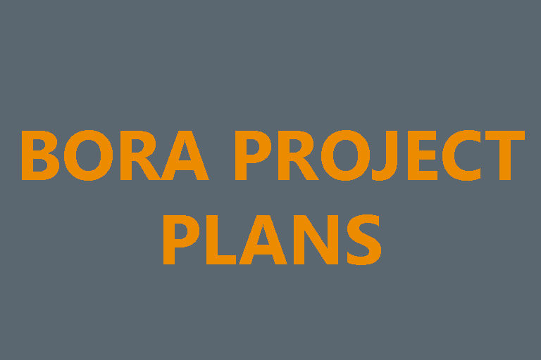 Bora Project Plans